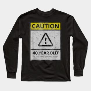 CAUTION 42 Year Old 42nd Humorous Birthday 1978 Gift Long Sleeve T-Shirt